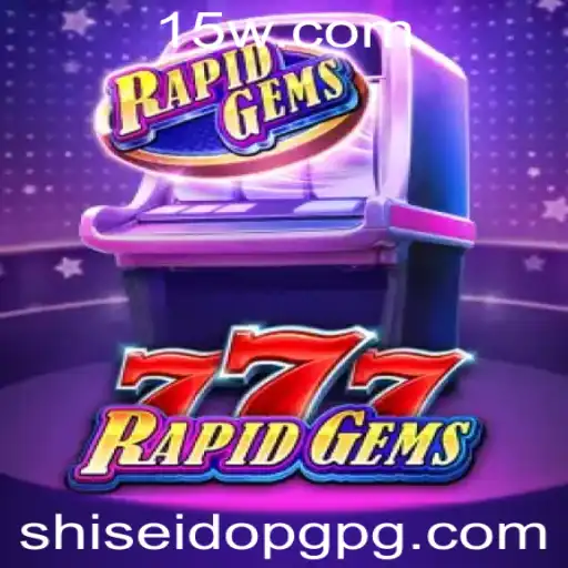 Explorando o Universo de RapidGems777